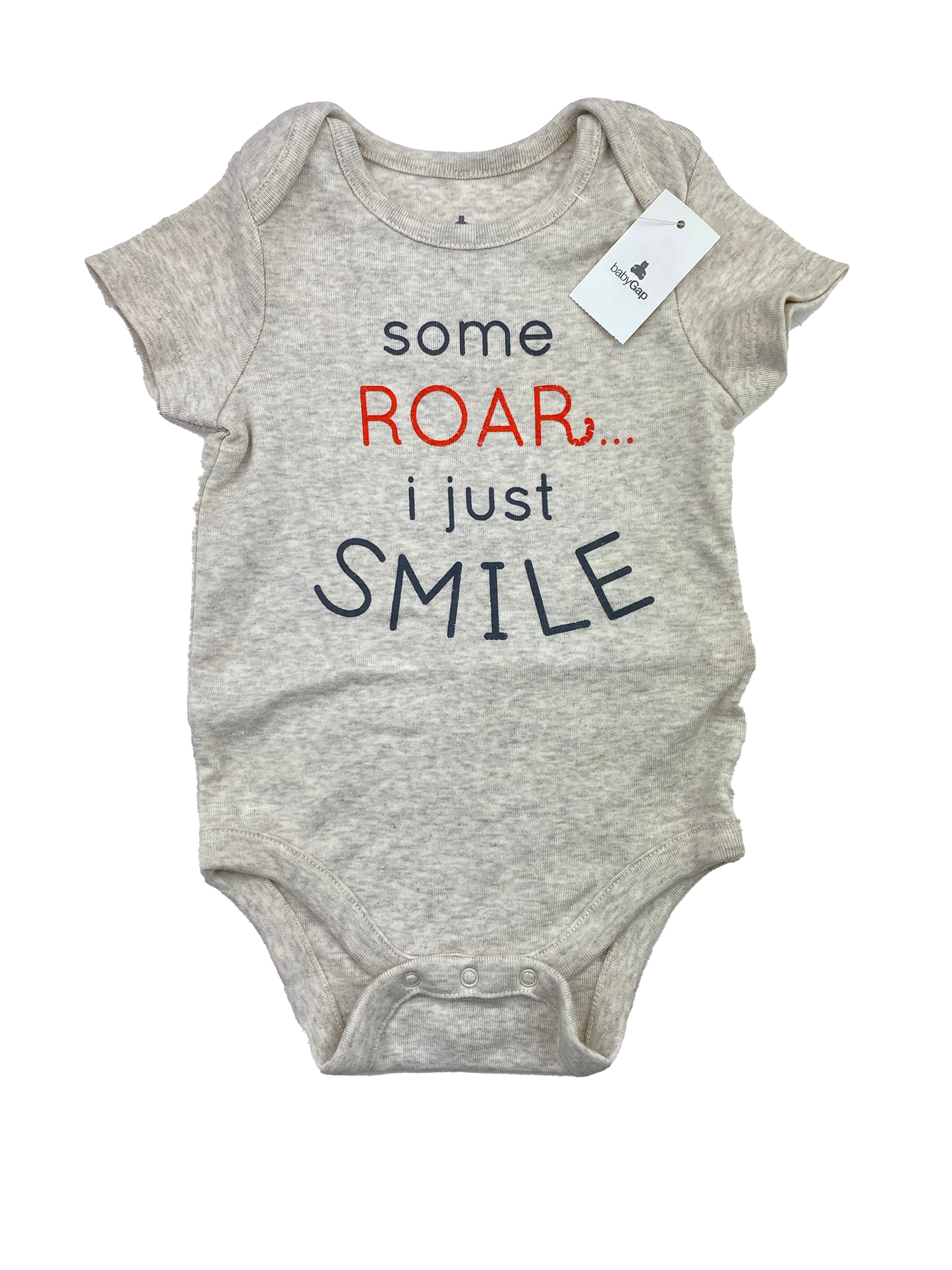 Baby Gap Beige Onesie with "Some Roar... I Just Smile" 3-6M