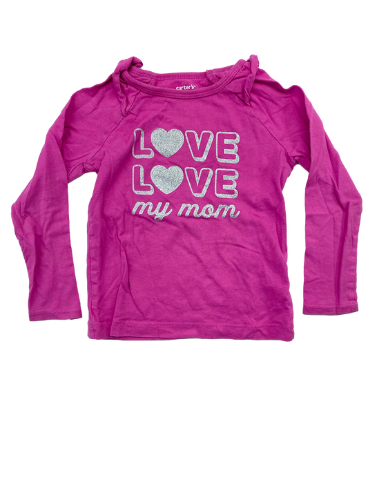 Carter's Pink Long Sleeve Shirt with "Love Love My Mom" 3T