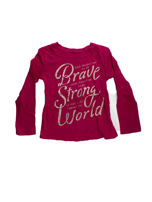 ❗️Stain: Old Navy Pink Long Sleeve with Quote "Be Brave..."  3T