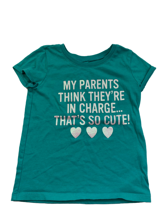 Place Green T-Shirt with "My Parents Think..." 4T