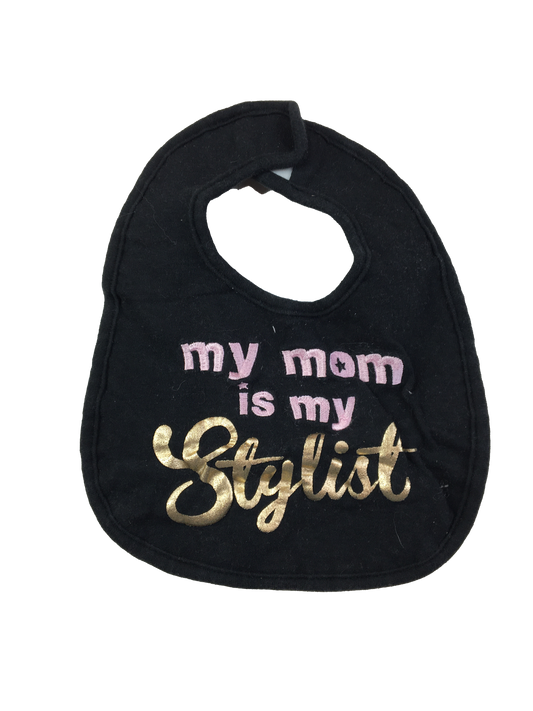 No Brand Black Bib with "My Mom Is My Stylist"