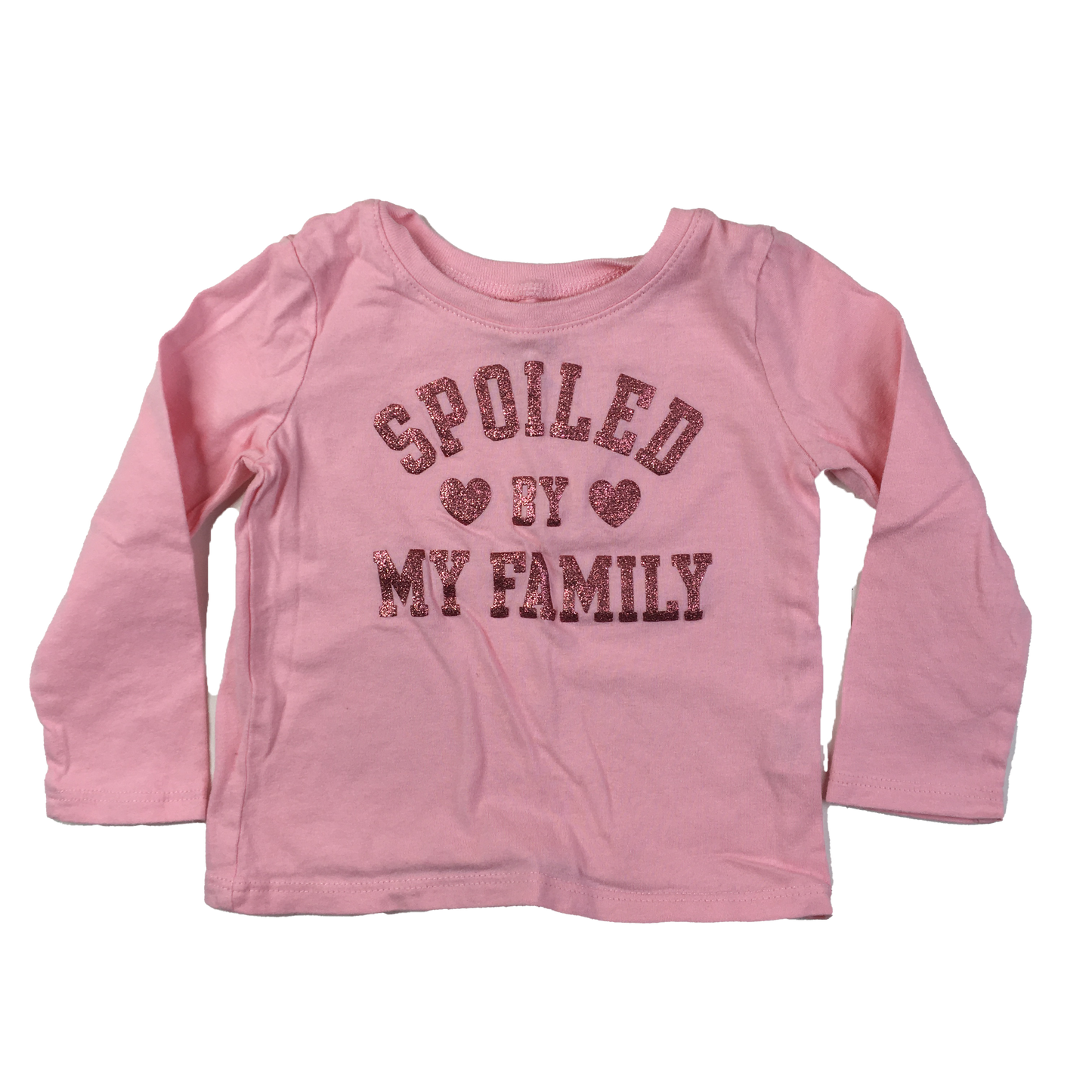 Children's Place Pink Long Sleeve Shirt "Spoiled By My Family" 12-18M