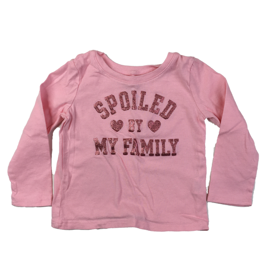 Children's Place Pink Long Sleeve Shirt "Spoiled By My Family" 12-18M